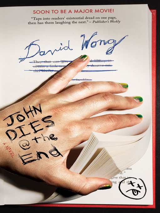Title details for John Dies at the End by David Wong - Available